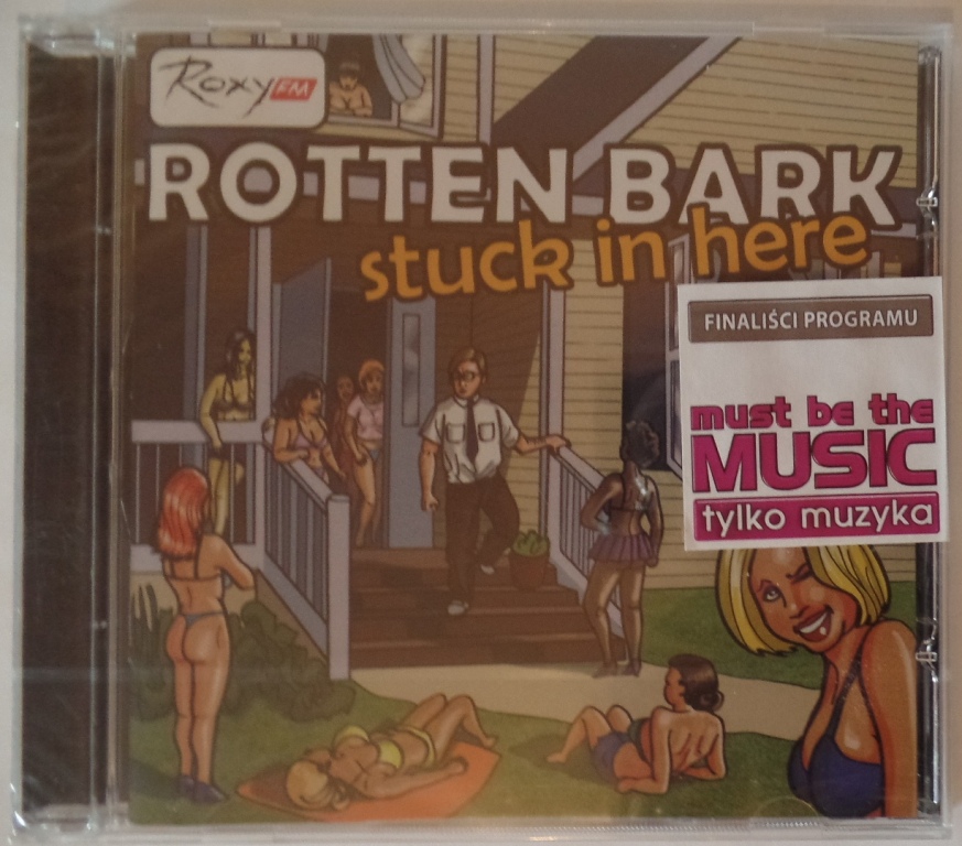 ROTTEN BARK - STUCK IN HERE - NOWE CD FOLIA !