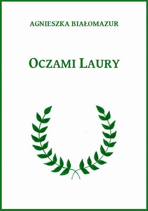 OCZAMI LAURY AGNIESZKA BIAŁOMAZUR EBOOK