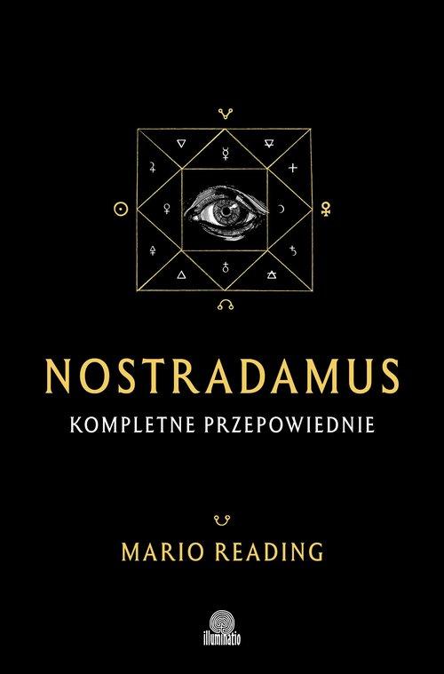 Nostradamus. Kompletne przepowiednie PROROCTWO