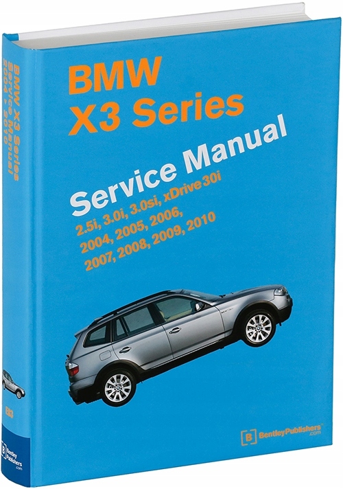 BMW X3 E83 (2004-2010) instrukcja napraw