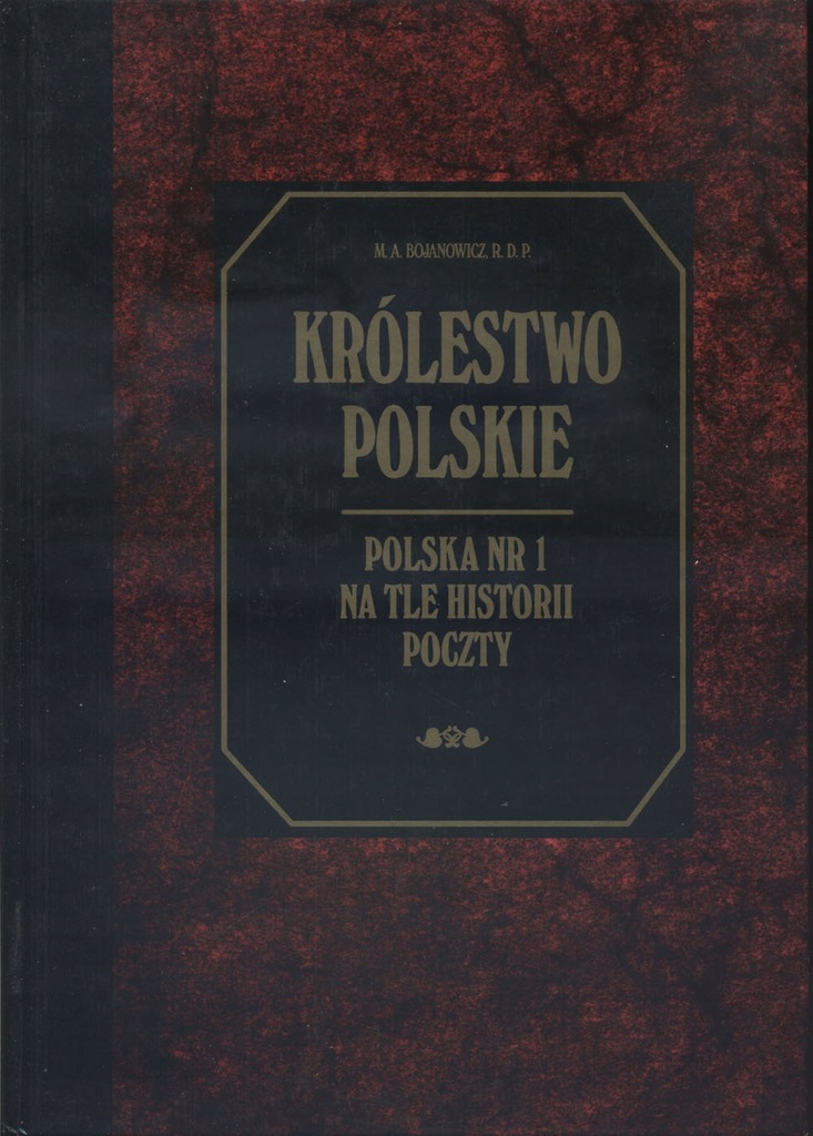 Królestwo Polskie / Polska nr 1 na tle historii poczty Bojanowicz + Blok nz
