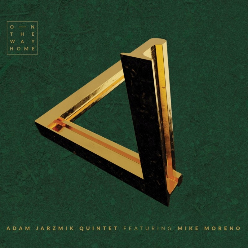 CD Adam Jarzmik Quintet - On The Way Home