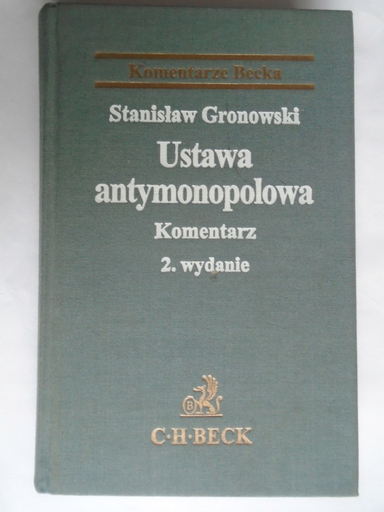 @ USTAWA ANTYMONOPOLOWA KOMENTARZ - GRONOWSKI 1999 rok