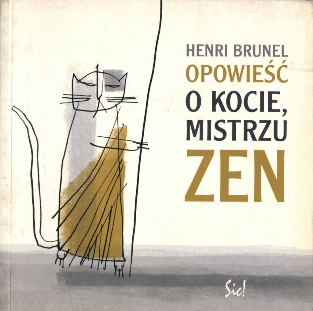 Opowieść o kocie, mistrzu zen - Henri Brunel