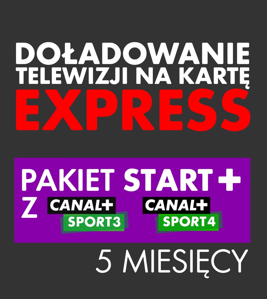Doładowanie TNK START+ CANAL+ Sport 3 i 4 | 5 MIESIĘCY