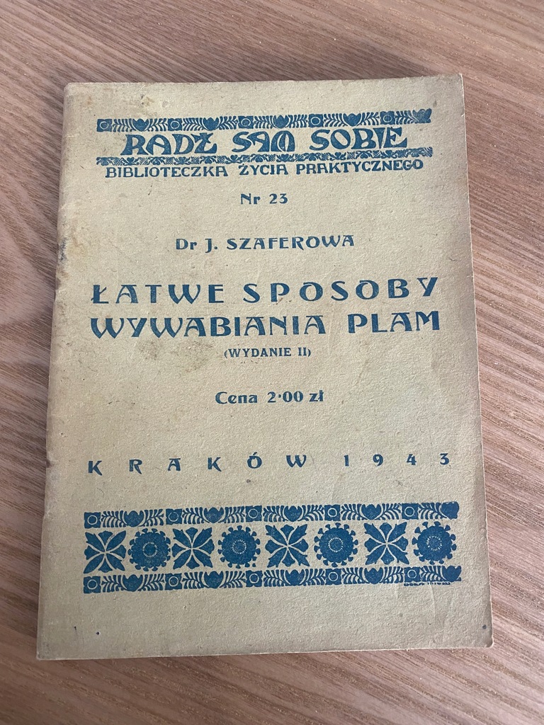 SZAFEROWA ŁATWE SPOSOBY WYWABIANIA PLAM 1943