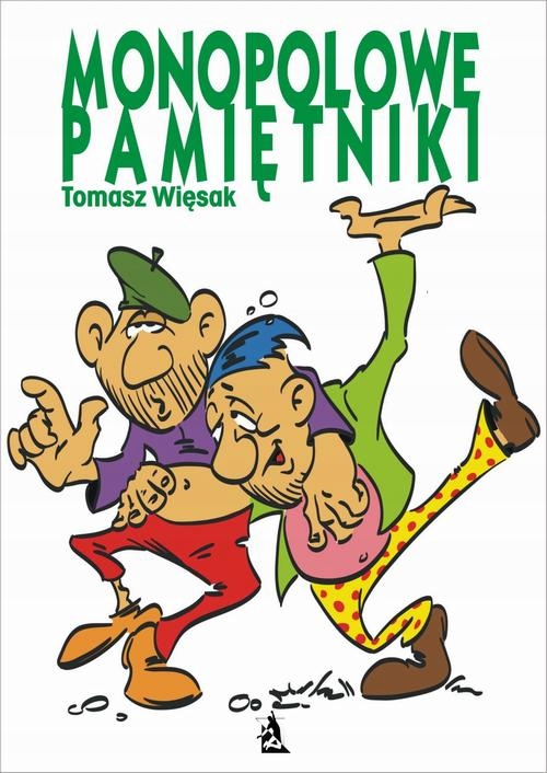 Monopolowe pamiętniki - e-book