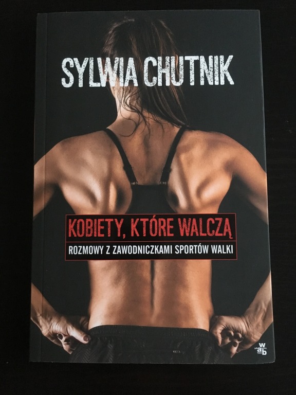 Sylwia Chutnik - Kobiety, która walczą - DEDYKACJA