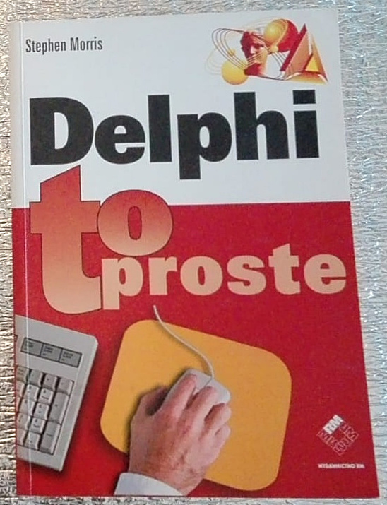 Delphi to proste - Stephen Morris