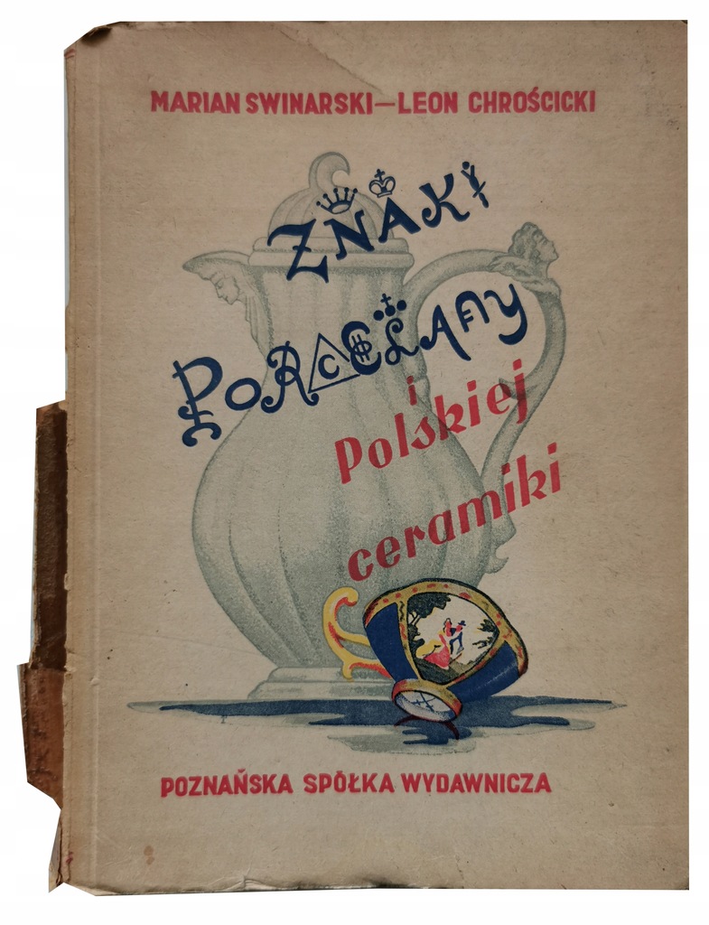 ZNAKI PORCELANY I POLSKIEJ CERAMIKI