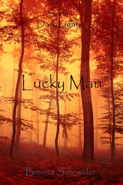 Lucky Man - Schneider, Brenna EBOOK