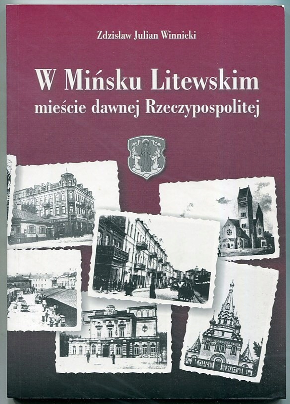 MIŃSK LITEWSKI :: historia / wspomnienia