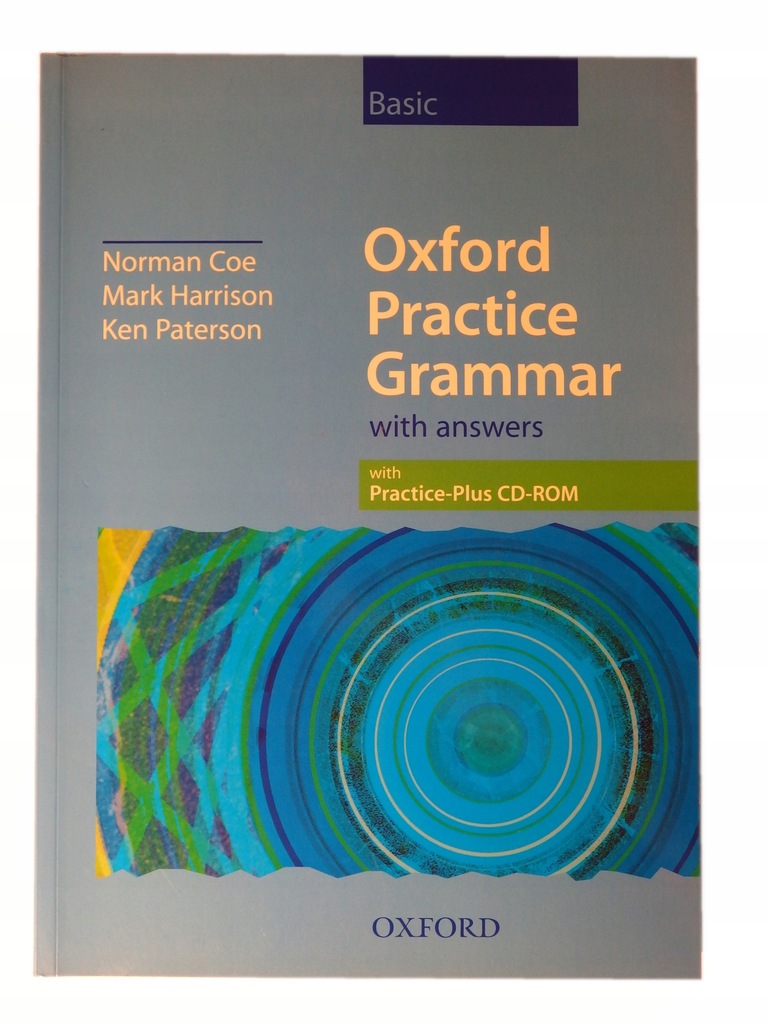 Oxford Practice Grammar Basic with answers Coe Harrison Paterson