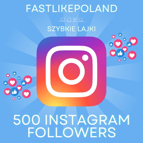 INSTAGRAM 500 FOLLOWERS OBSERWUJĄCY