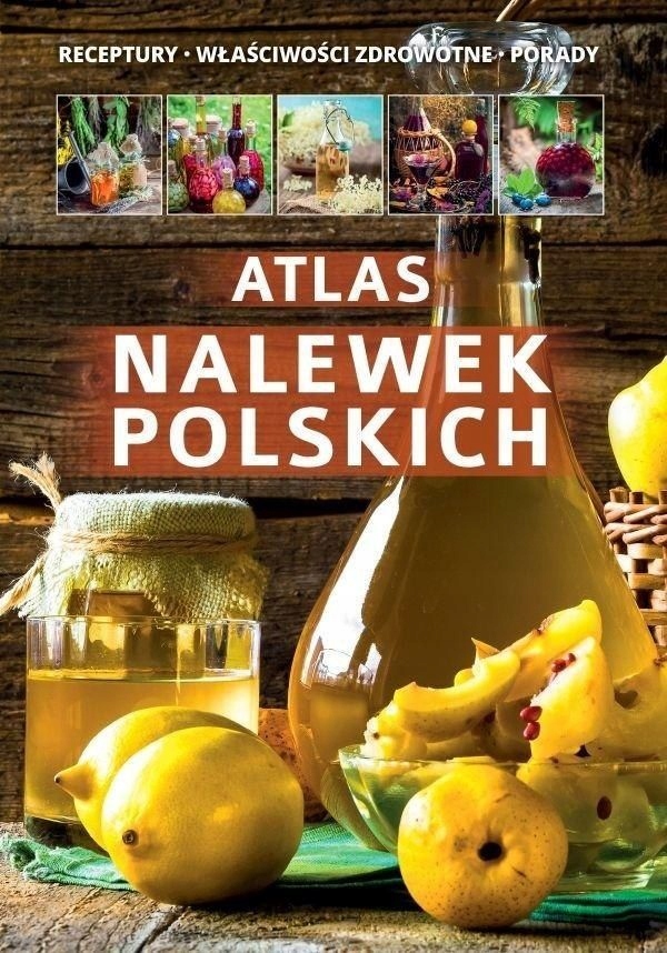 Atlas nalewek Polskich