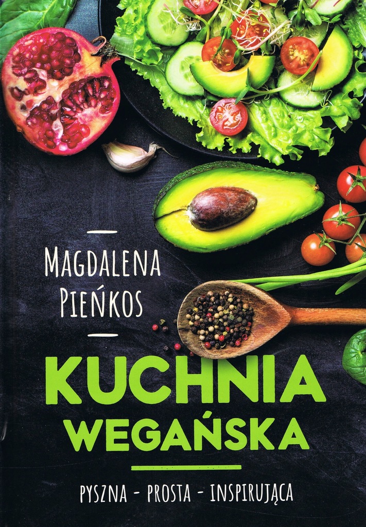 KUCHNIA WEGAŃSKA (DODRUK 2017) - PIEŃKOS MAGDALENA