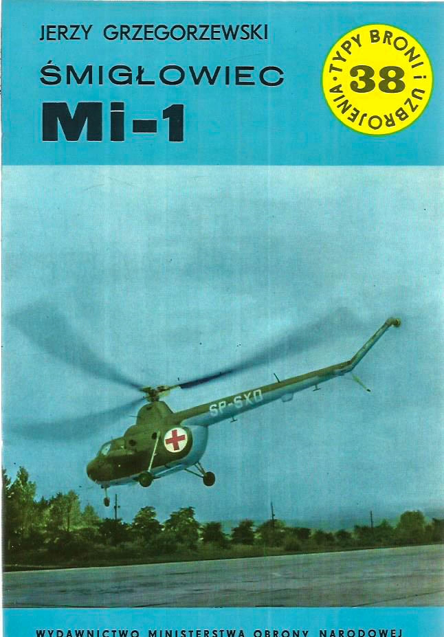ŚMIGŁOWIEC MI - 1 TBIU 38 NOWA 1976