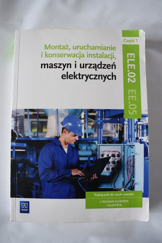 Ee 02 Montaż Uruchamianie I Konserwacja Urządzeń I Systemów Mechatronicznych Montaż, uruchamianie i konserwacja instalacji - 14129153212 - oficjalne