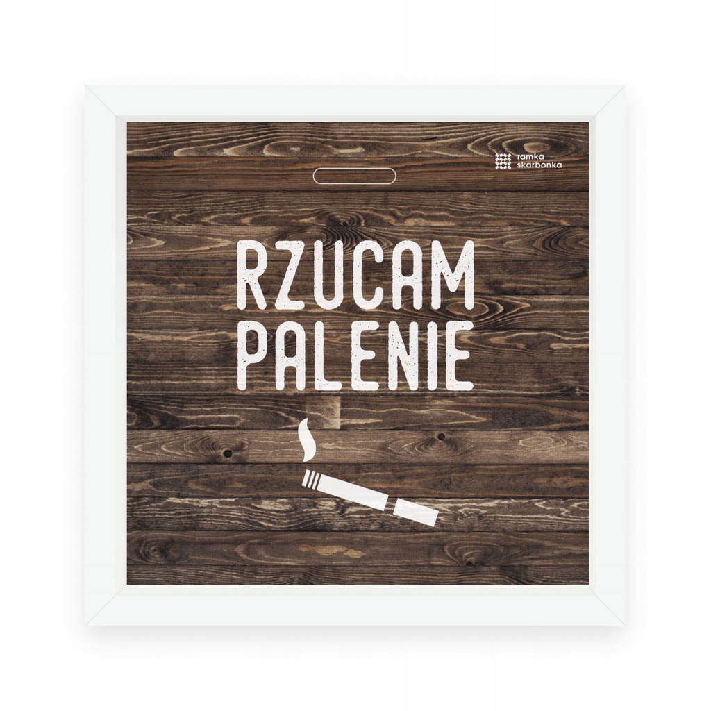 RAMKA SKARBONKA RZUCAM PALENIE PREZENT DLA PALACZA