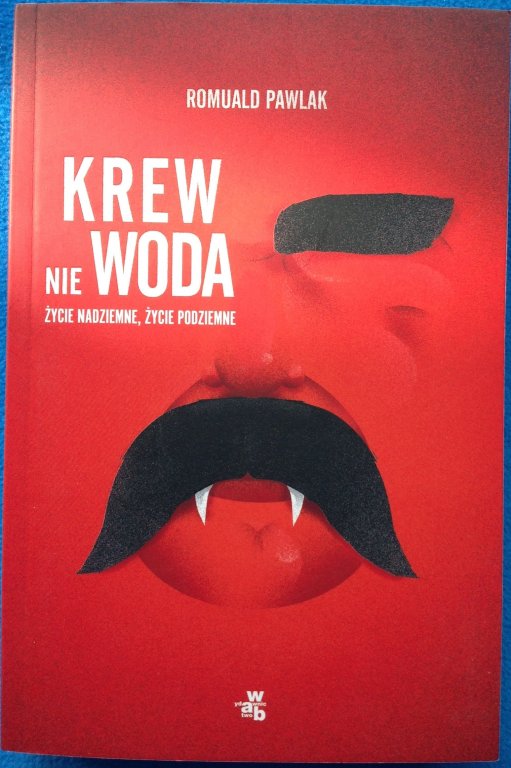 Romuald Pawlak - Krew nie woda