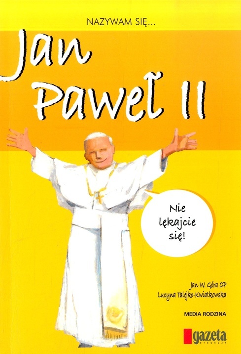 Nazywam się ...JanPaweł II