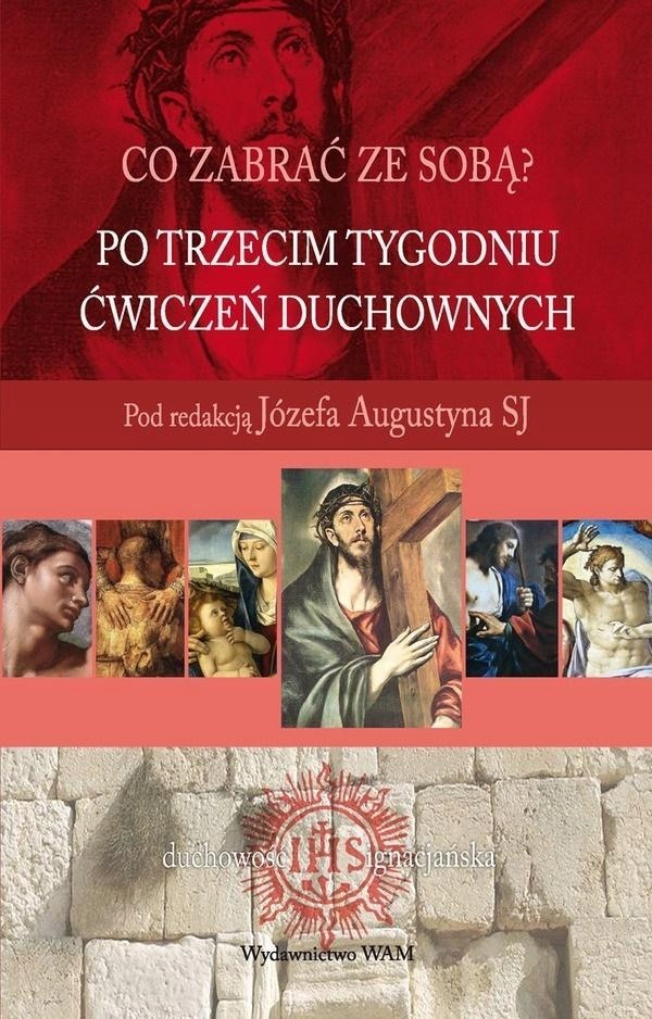 PO TRZECIM TYGODNIU ĆWICZEŃ DUCHOWNYCH