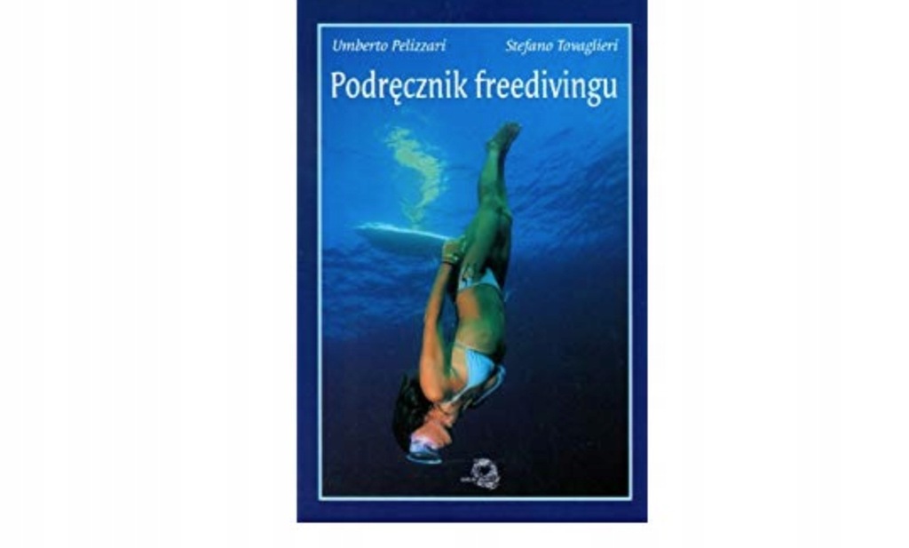 Podręcznik freedivingu Umberto Pelizzari