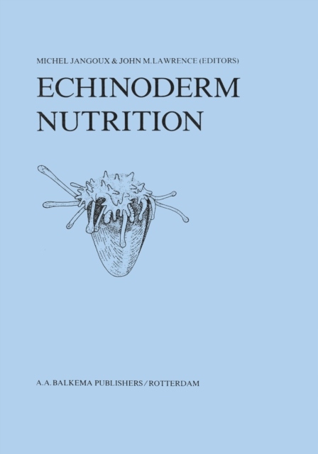 Echinoderm Nutrition - Jangoux, Michel EBOOK