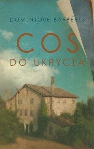 Coś do ukrycia Dominique Barberis