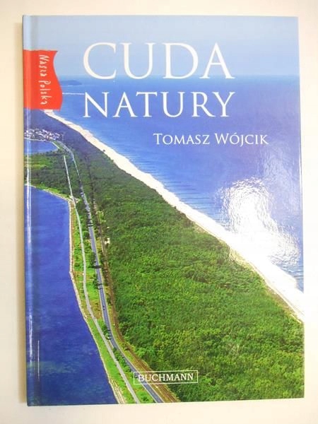 Tomasz Wójcik - Cuda natury