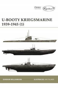 U-BOOTY KRIEGSMARINE 1939-1945, GORDON WILLIAMSON