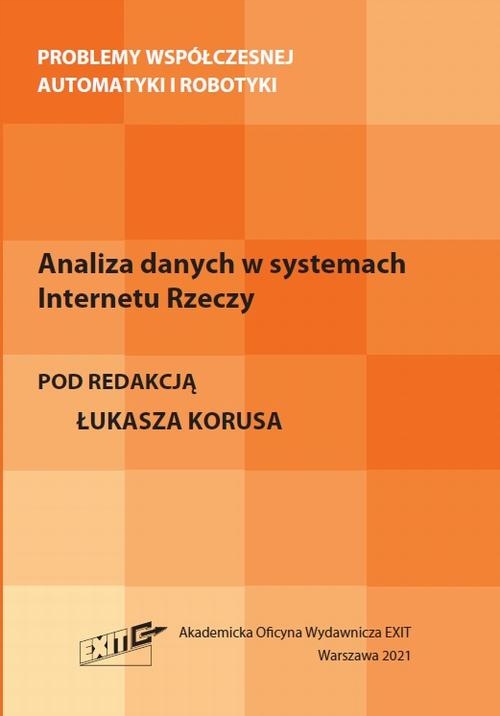 ANALIZA DANYCH W SYSTEMACH INTERNETU RZECZY EBOOK