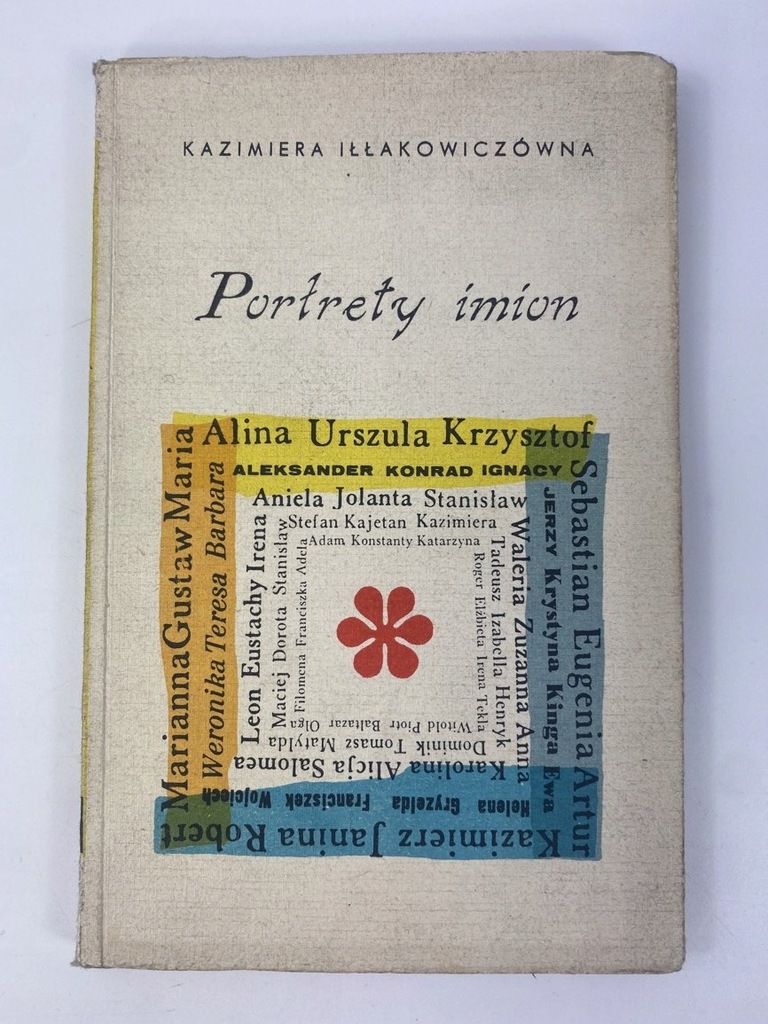 Iłłakowiczówna Kazimiera, Portrety imion