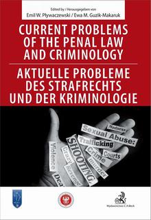 Current problems of the penal Law and Criminol