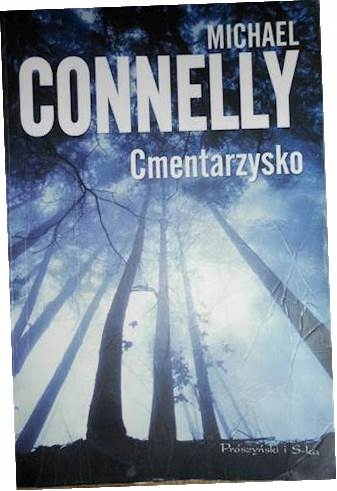 Cmentarzysko - Michael Connelly