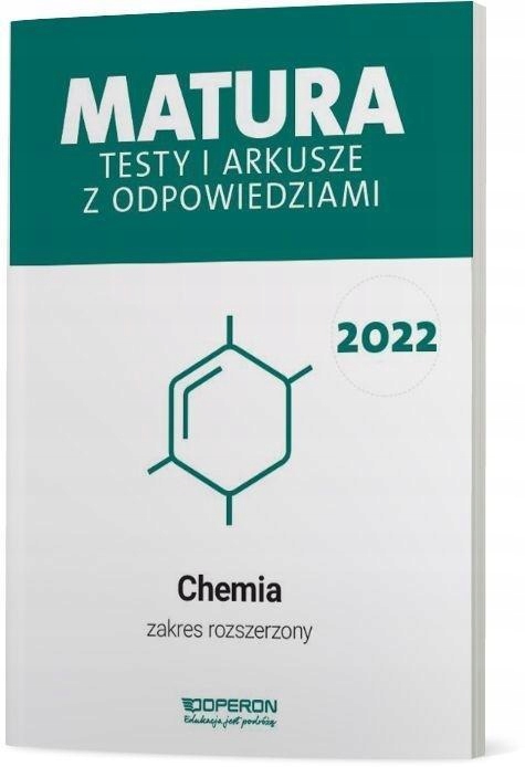 MATURA 2022 CHEMIA TESTY I ARKUSZE ZR OPERON