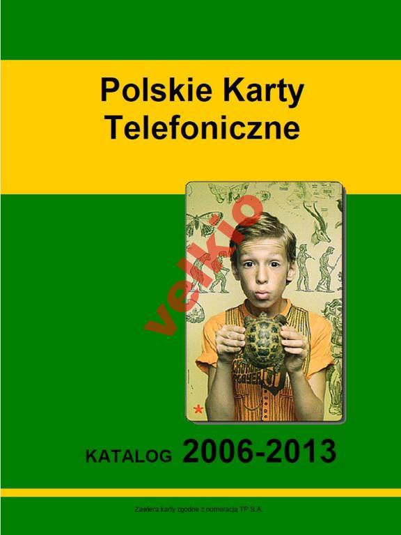 Katalog kart Telefonicznych 2006 - 2013