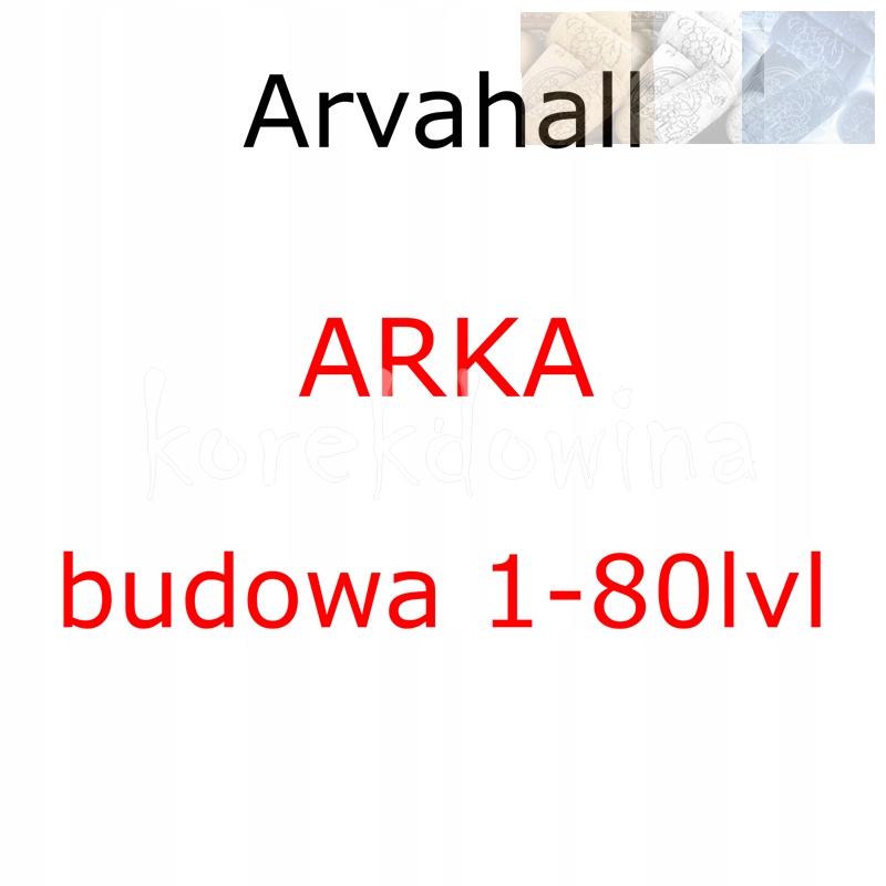 A ARKA budowa 1-80 /Twoje plany/ FOE Arvahall FORGE OF EMPIRES