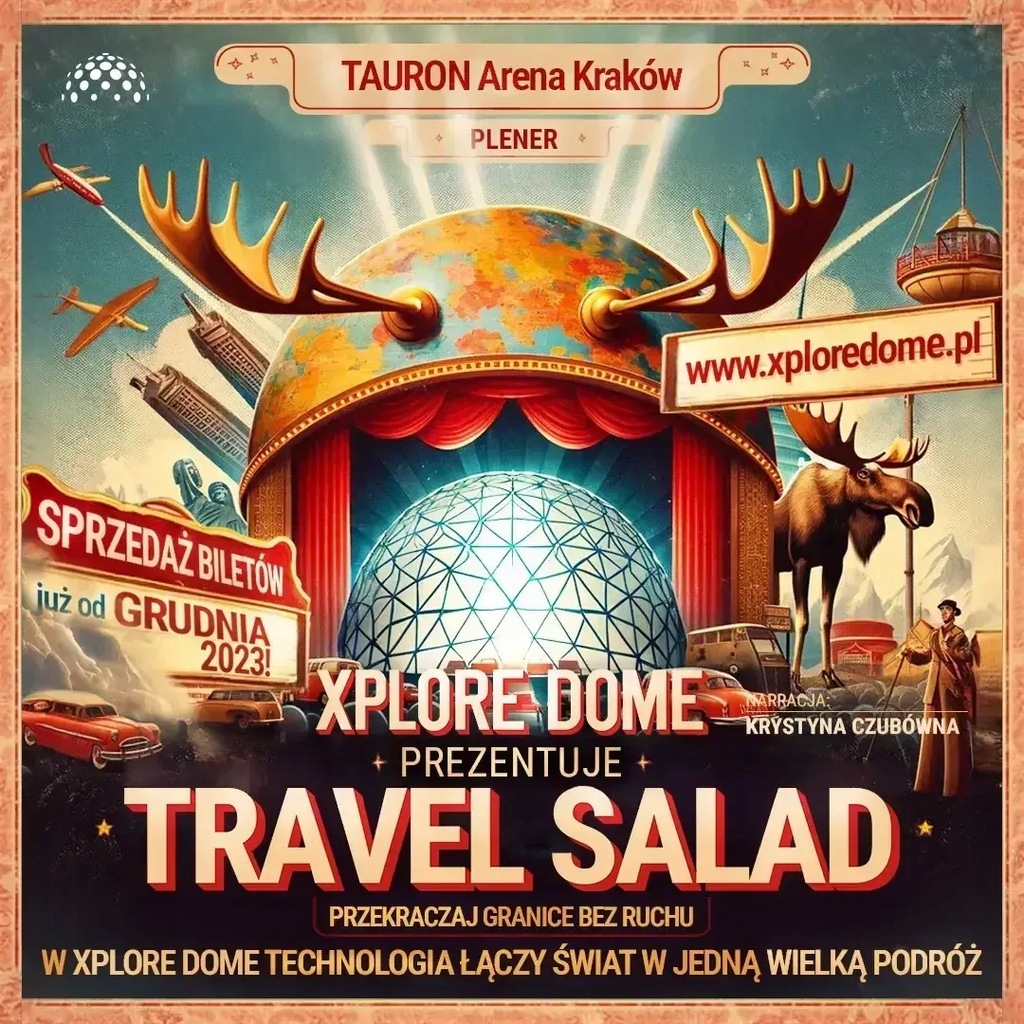 Xplore Dome prezentuje: Travel Salad - widowis...