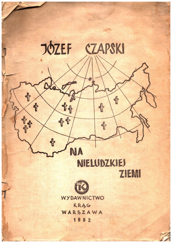 Na nieludzkiej ziemi Czapski wyd podziemne 1982