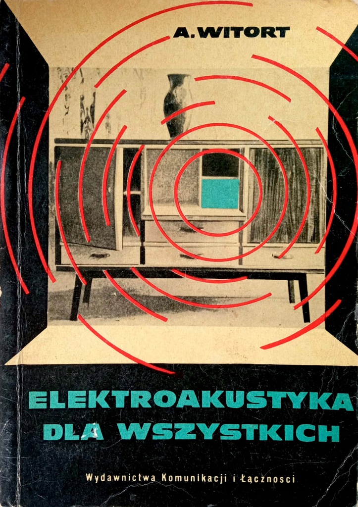 A.Witort, Elektroakustyka dla wszystkich