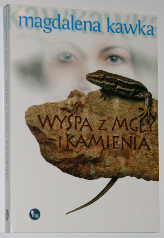 Magdalena Kawka - Wyspa z mgły i kamienia