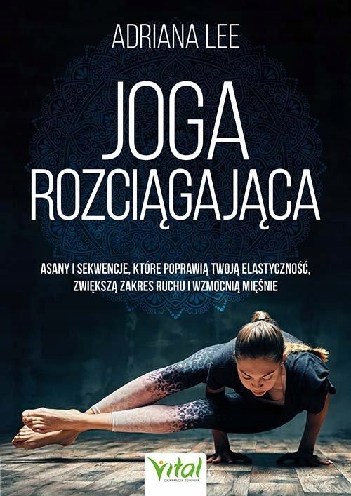 JOGA ROZCIĄGAJĄCA, LEE ADRIANA