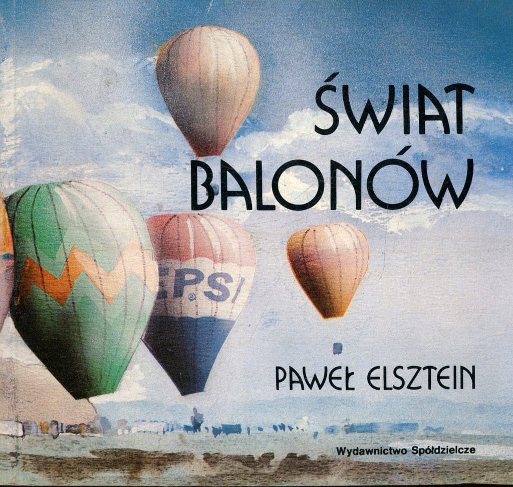 Świat balonów - Paweł Elsztein