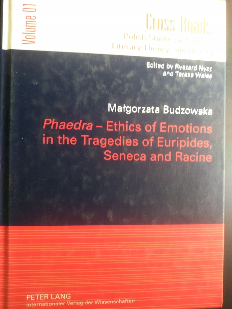 Phaedra - Ethics of Emotions in the Tragedies of