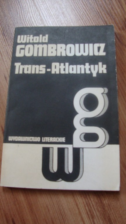 WITOLD GOMBROWICZ  -  TRANS ATLANTYK