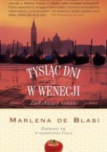 Tysiąc dni w Wenecji  Marlena de Brasi