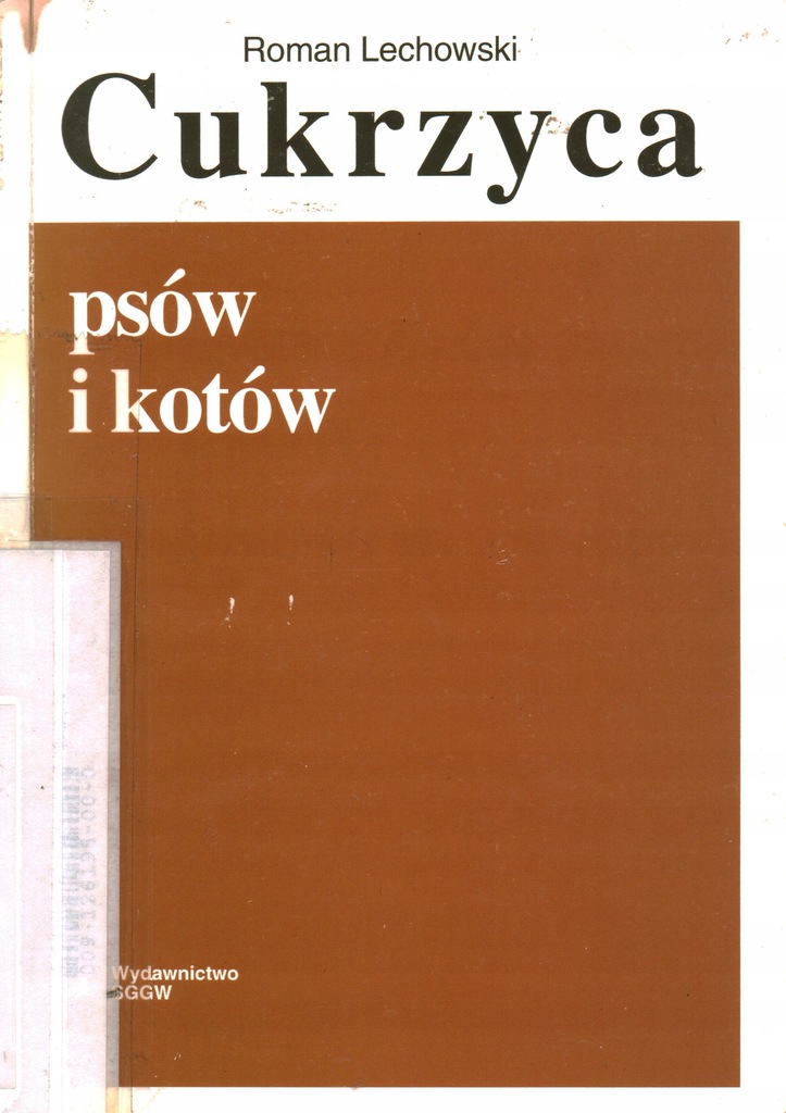 CUKRZYCA PSÓW I KOTÓW - ROMAN LECHOWSKI