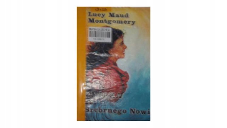 Emilka ze Srebrnego Nowiu - Lucy Maud Montgomery