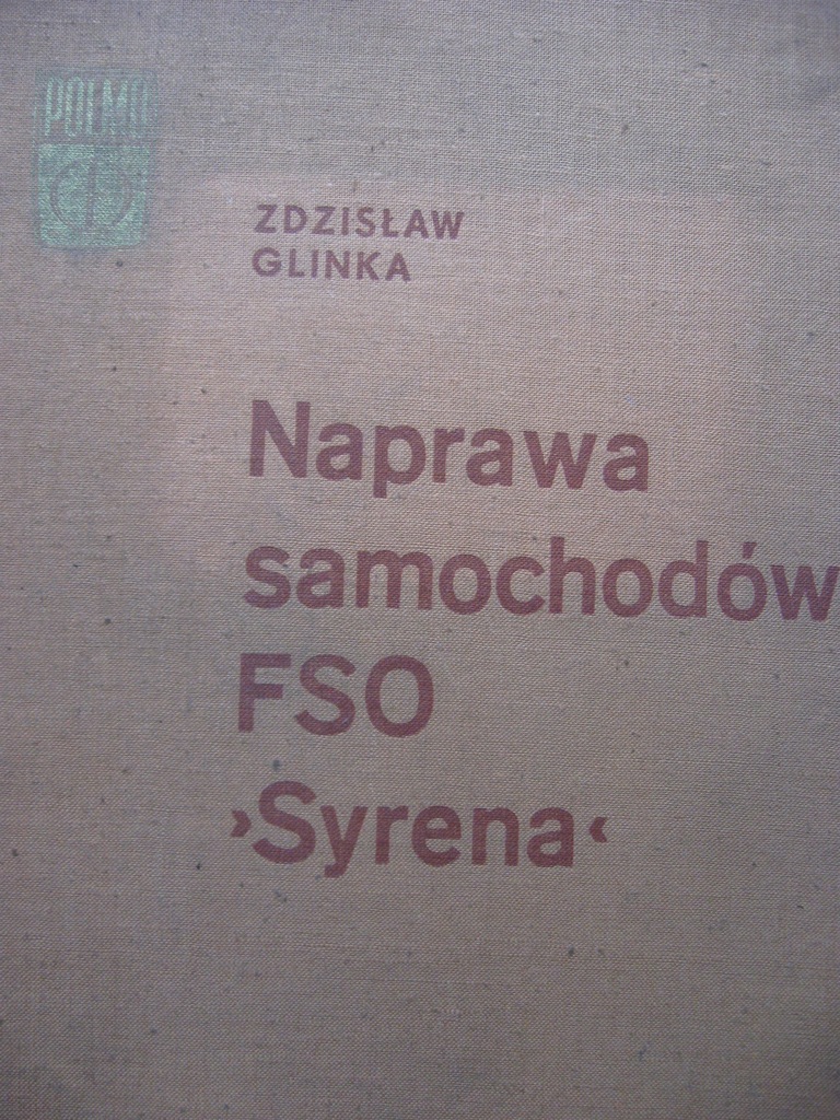 SYRENA 101, 102, 103, 104 Naprawa, Glinka